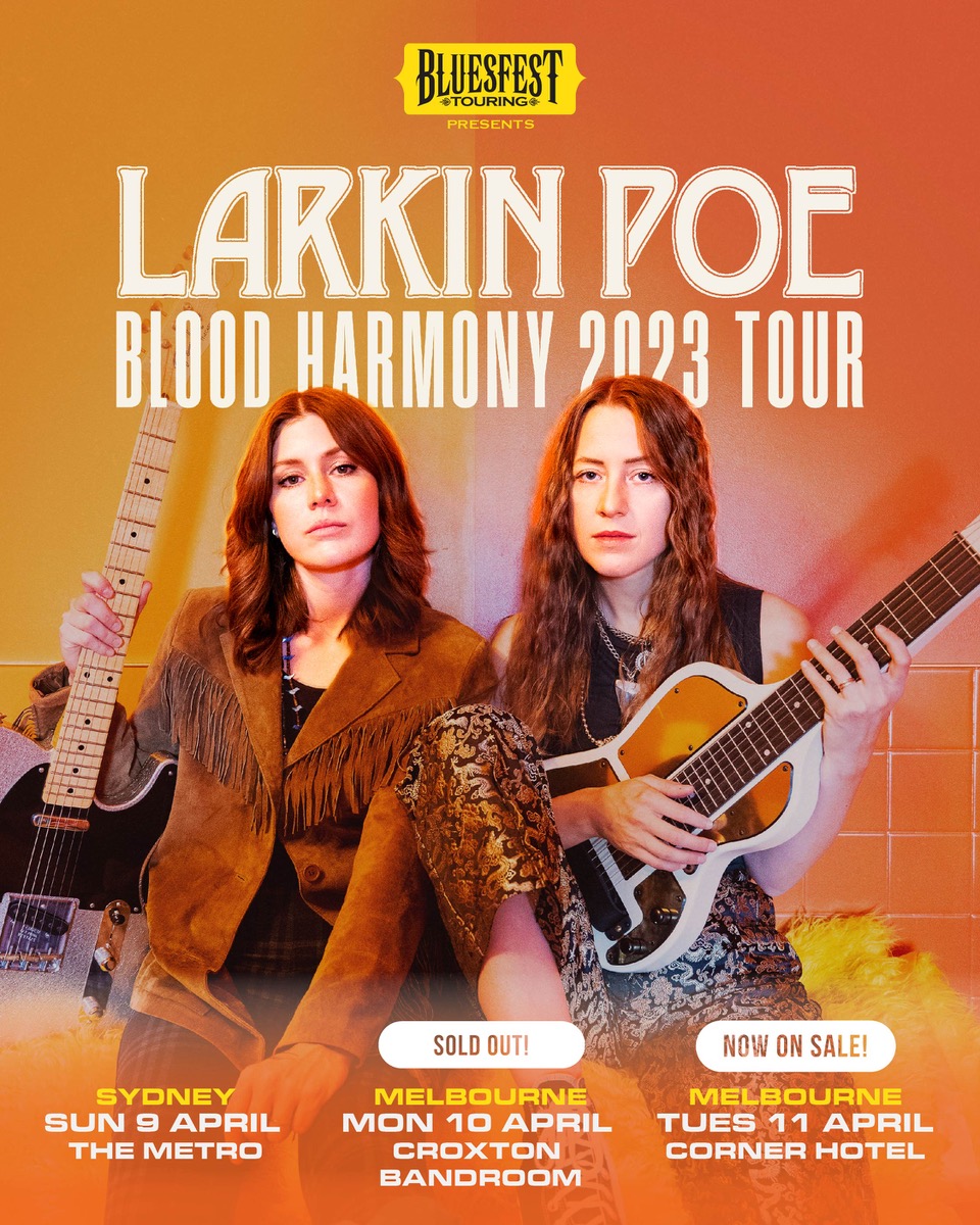 Extra BLUESFEST Sideshows Announced For USA Roots'n'Roll ACT Larkin Poe