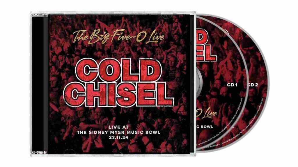 Cold Chisel's The Big Five-0 Live album and DVD out NOW